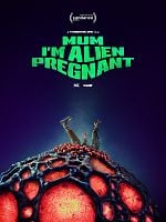 Pôster de Mãe, Engravidei de um Alien