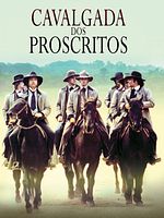 Pôster de Cavalgada dos Proscritos