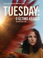 Pôster de Tuesday – O Último Abraço