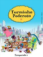 Pôster de Turminha Poderosa
