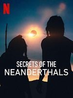 Pôster de Os Segredos dos Neandertais