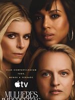 imagem de Mulheres Imperfeitas 1ª Temporada Trailer Dublado