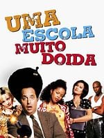 Pôster de Uma Escola Muito Doida