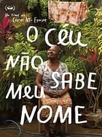 Pôster de O Céu Não Sabe Meu Nome