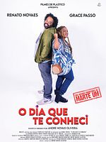 Pôster de O Dia Que Te Conheci