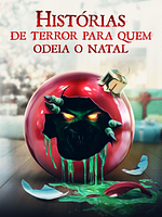 Pôster de Histórias de Terror Para Quem Odeia o Natal