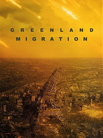 Pôster de Greenland: Migration