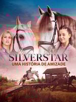 Pôster de Silverstar: Uma História de Amizade
