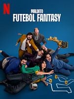 Pôster de Maldito Futebol Fantasy