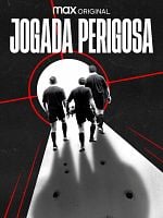 Pôster de Jogada Perigosa