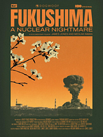 Pôster de Fukushima: A Nuclear Nightmare