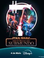 Pôster de Star Wars: Histórias do Submundo