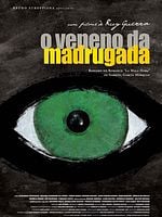 Pôster de O Veneno da Madrugada