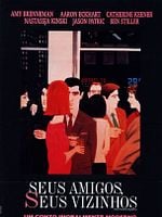 Pôster de Seus Amigos, Seus Vizinhos