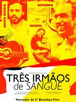 Pôster de Três Irmãos de Sangue