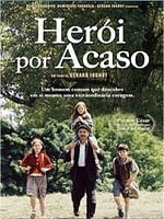 Pôster de Herói por Acaso