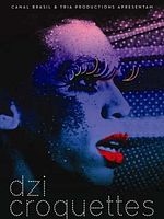 Pôster de Dzi Croquettes
