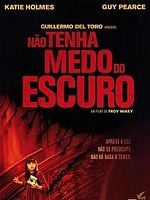 Pôster de Não Tenha Medo do Escuro