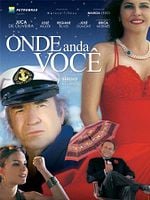 Pôster de Onde Anda Você