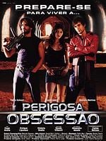 Pôster de Perigosa Obsessão
