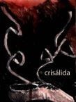 Pôster de Crisálida