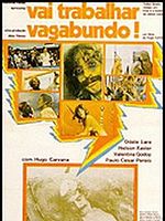 Pôster de Vai Trabalhar, Vagabundo