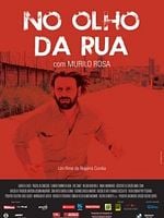 Pôster de No Olho da Rua