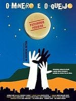 Pôster de O Mineiro e o Queijo