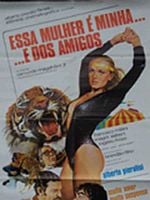 Pôster de Essa Mulher É Minha... E Dos Amigos