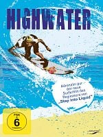 Pôster de Highwater: Vidas e Ondas do North Shore