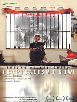 Pôster de Futuro do Pretérito: Tropicalismo Now!