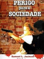 Pôster de Perigo para a Sociedade