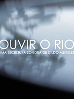 Pôster de Ouvir o Rio: Uma Escultura Sonora de Cildo Meireles