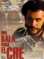Pôster de Una Bala Para El Che