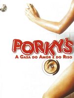 Pôster de Porky's - A Casa do Amor e do Riso