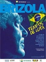 Pôster de Brizola - Tempos de Luta