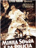 Pôster de Minha Sogra é da Polícia