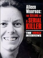 Pôster de Aileen Wuornos : The Selling of a Serial Killer