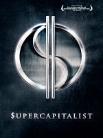 Pôster de Supercapitalist