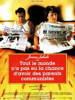 Pôster de Tout le monde n'a pas eu la chance d'avoir des parents communistes