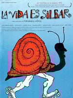 Pôster de La vida es silbar