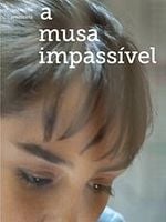 Pôster de A Musa Impassível