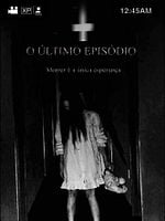 Pôster de O Último Episódio