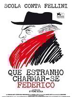 Pôster de Que Estranho Chamar-se Federico - Scola Conta Fellini