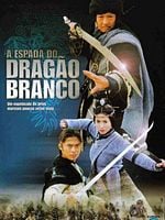Pôster de A Espada do Dragão Branco