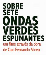 Pôster de Sobre Sete Ondas Verdes Espumantes