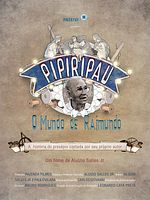 Pôster de Pipiripau, o Mundo de Raimundo