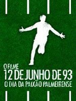 Pôster de 12 de Junho de 93 - O Dia da Paixão Palmeirense