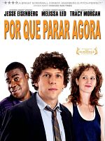 Pôster de Por que parar agora?