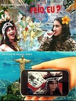 Pôster de Feio, Eu?